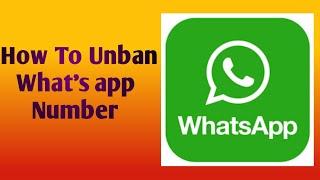 How to Unbanned what's App Number in 2022 | what's app number kassay unban Karna hy