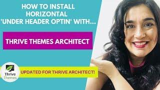 *NEW* Under Header Horizontal Optin with 'Thrive Architect'