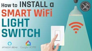 How to Install a Smart WiFi Light Switch (for Amazon Alexa or Google Home)