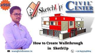 How to Create Walkthrough in SketchUp & Export in Video || Walkthrough Animation|| Sketchup Tutorial