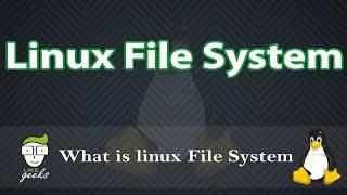 Linux File System And Why You Should know It