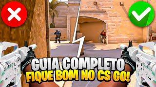 Guia COMPLETO de DICAS para MELHORAR e ficar BOM no CS GO!