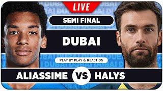 AUGER-ALIASSIME vs HALYS | ATP Dubai 2025 | LIVE Tennis Watchalong