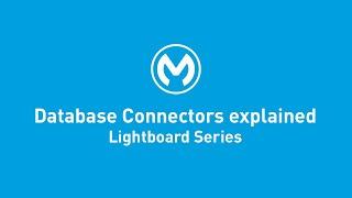 Database Connectors Explained | Lightboard Series