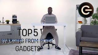 Top 5 Working From Home Gadgets | The Gadget Show