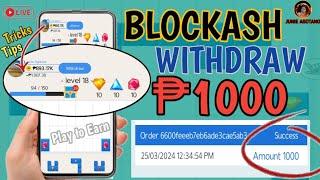 Cashout ₱1000 (Walang Puhunan) Basta Masipag kalang Maglaro | Blockash App