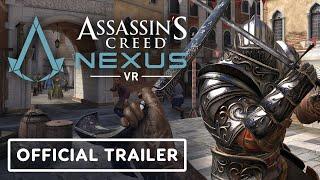 Assassin's Creed Nexus VR - Official Gameplay Trailer