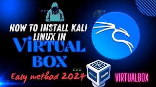 How To Install Kali Linux in VirtualBox (2024) | Kali Linux 2024 #kalilinux  #ethicalhacking