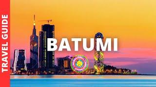 Batumi Georgia Travel Guide: 12 BEST Things To Do In Batumi