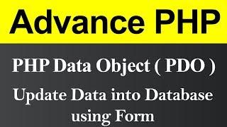 Update Data into Database using Form PDO in PHP (Hindi)