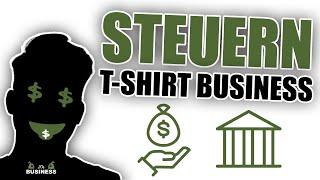 T-Shirt Business Steuern | Gewerbeanmeldung Merch By Amazon