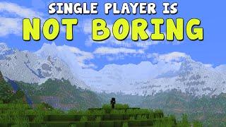 How to Enjoy Single Player Minecraft