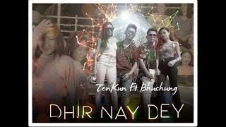 Tenkun ft. Bhuchung - DHIRRR NAY DEY  - New Tibetan Love song 2019 [ Official Music Video ]