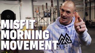 Introducing Misfit Morning Movement!