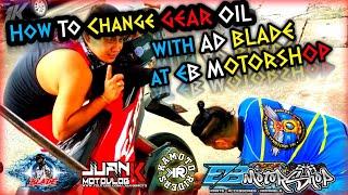 HOW TO CHANGE GEAR OIL WITH AD BLADE | CCRC PH | Juan K Moto