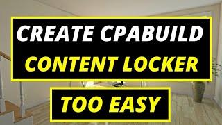 How To Create A CPABUILD Content Locker (Fast And Easy)