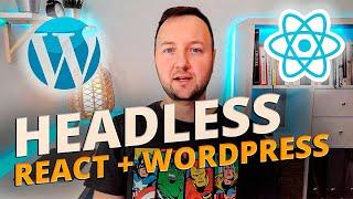 Как Разрабатывать HEADLESS Проекты на React.js + WordPress API. Руководство для Чайников!