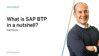 What is SAP BTP in a nutshell?