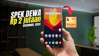 7 HP HARGA 2 JUTAAN TERBAIK [EX-FLAGSHIP] DESEMBER 2024