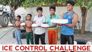 Ice Control Challenge | New video Ravi Rana