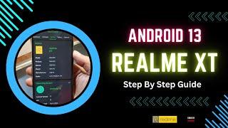 Realme XT Android 13 Complete Tutorial For Newbie