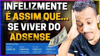 ENTENDA essa VERDADE e você VAI VIVER do ADSENSE ( com Blog e Youtube )