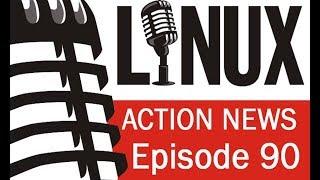 Linux Action News 90