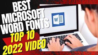 Top 10 Best Microsoft Word Fonts 2022 | Top 10 Best Fonts for Resume Writing 2022 | Best Font to Use