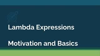 Lambda Expressions in Java 8 Tutorial: Part 1: Motivation and Basics