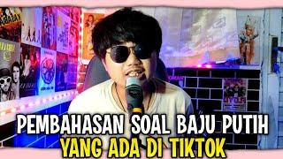 PEMBAHASAN SOAL BAJU PUTIH DI TIKTOK