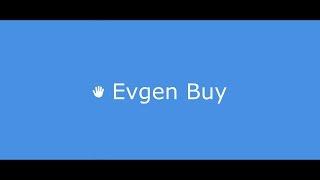 Трейлер канала Evgen Buy