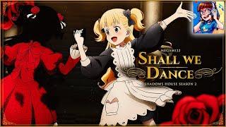 Shall We Dance? | SHADOWS HOUSE S2 OP [FULL ENGLISH COVER]