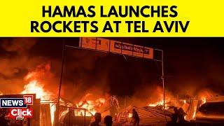 Israel Vs Hamas | Hamas Attacks Israel, Launches ‘M90’ Rockets At Tel Aviv | Israel News | N18G