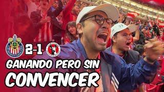 Una victoria muy desabrida  |  Chivas 2 Xolos 1 Jornada 6