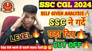 SSC CGL SELF GIVEN ANALYSIS 2024गर्दे उड़ा दिए Level🫠| Ssc CGL Expected cut off/ Safe Attempt 2024