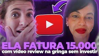 Aluna de 46 Anos Fatura 15 Mil Reais por Mês com Video Review na Gringa Sem Investir Nada