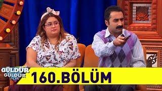 Güldür Güldür Show 160.Bölüm (Tek Parça Full HD)