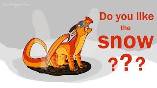 Wings of Fire - Do You Like The Snow? [ Animation Meme ]