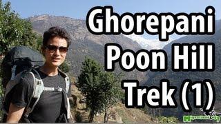 Ghorepani Poon Hill Trek - Beauty of Nepal (Part 1)