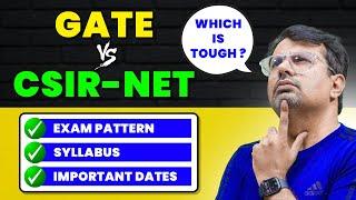 GATE vs CSIR NET | Which is Tough? | Exam Pattern, Expected Dates, Syllabus & Career Scope by GP Sir