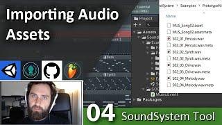 Importing Audio Assets - 04 - SoundSystem Tool in Unity