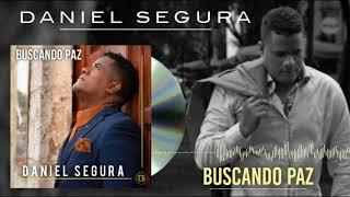 Daniel Segura - Buscando Paz (Audio HQ)