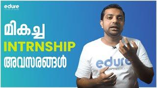 Best Internship Opportunities of 2024| Malayalam