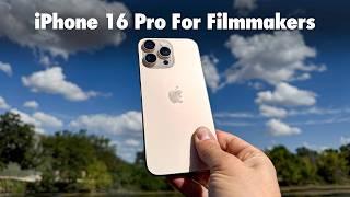 A Filmmaker's Review Of The iPhone 16 Pro