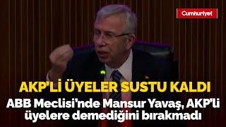 ABB Meclisi'nde Mansur Yavaş, AKP'li üyelere demediğini bırakmadı: AKP'li üyeler sustu kaldı