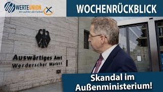 Wochenrückblick: Skandal im Außenministerium?