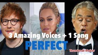 Ed Sheeran ft Andrea Bocelli ft Beyonce - Perfect