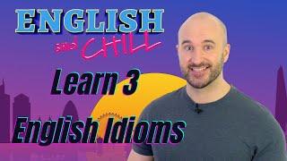 3 English IDIOMS about HAPPY times! (LIVE)