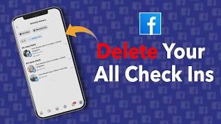 How To Delete All Check Ins On Facebook?