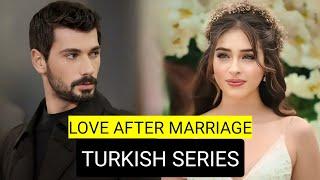 Top 9 Love After Marriage Turkish Drama Series